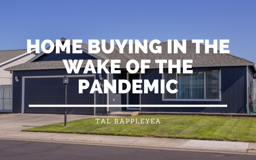 Home Buying in the Wake of the Pandemic