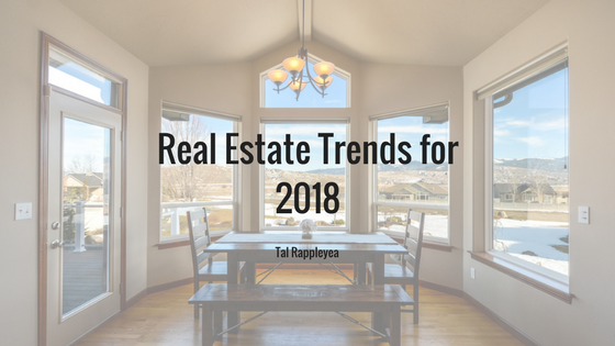Real Estate Trends for 2018