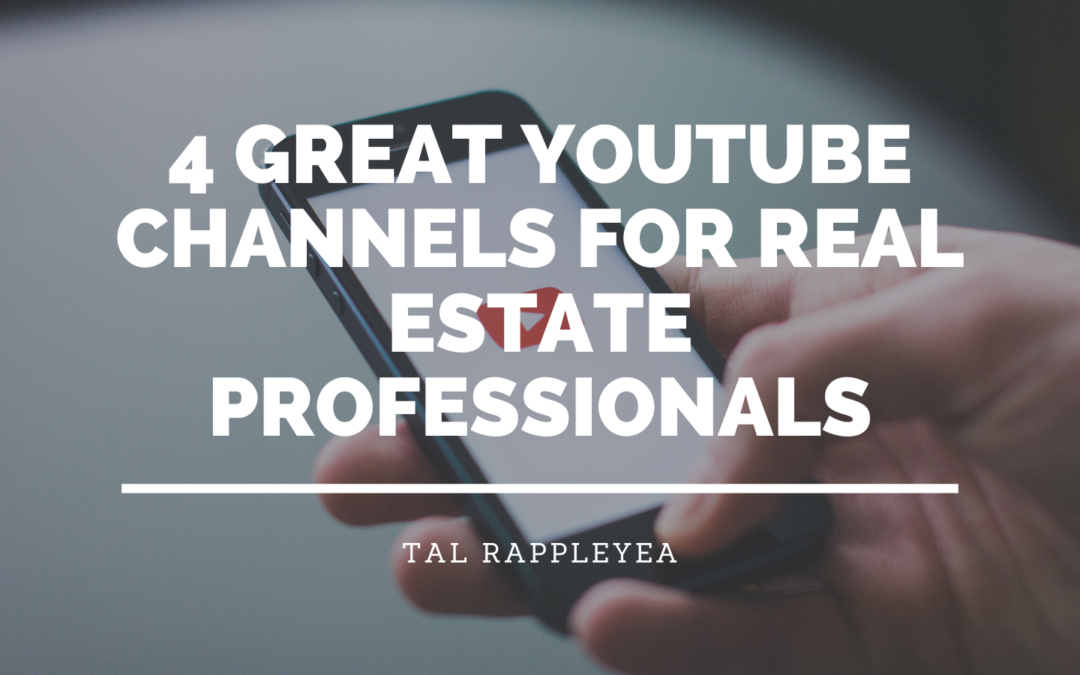 4 Great YouTube Channels For Real Estate Professionals