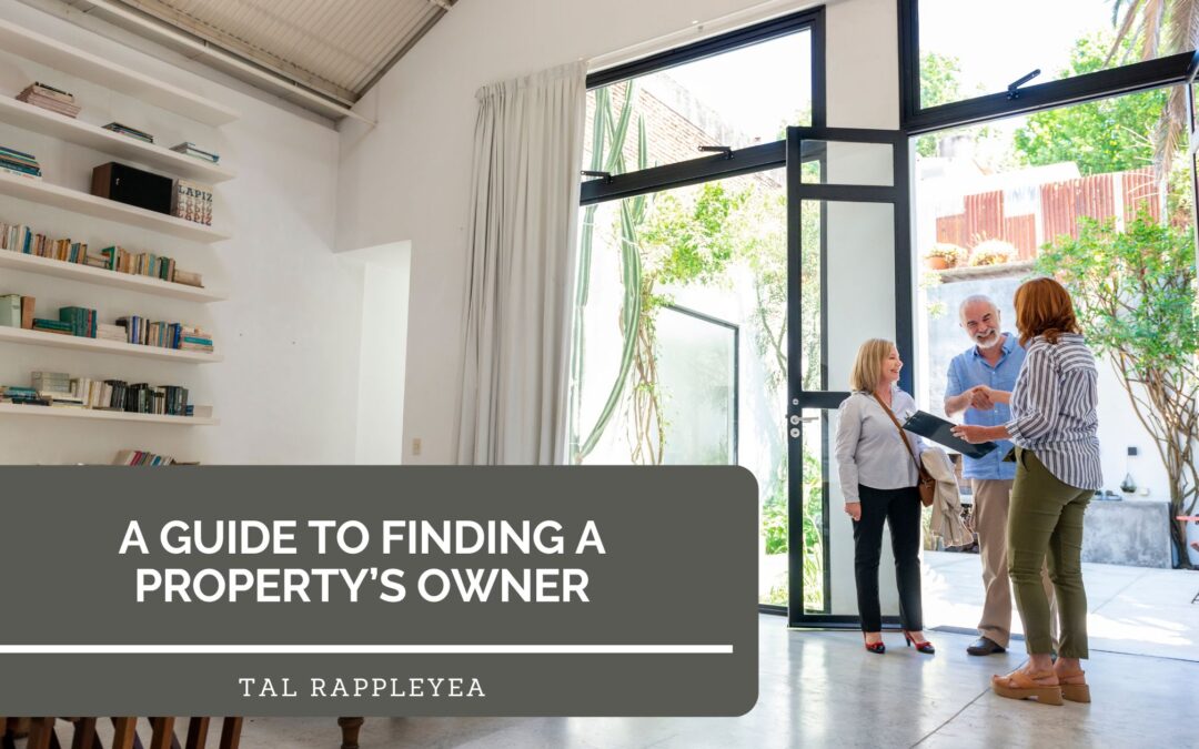 A Guide to Finding a Property’s Owner