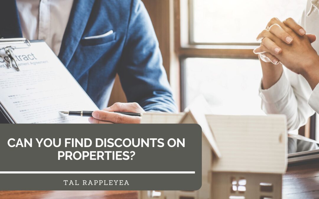 Can You Find Discounts on Properties?