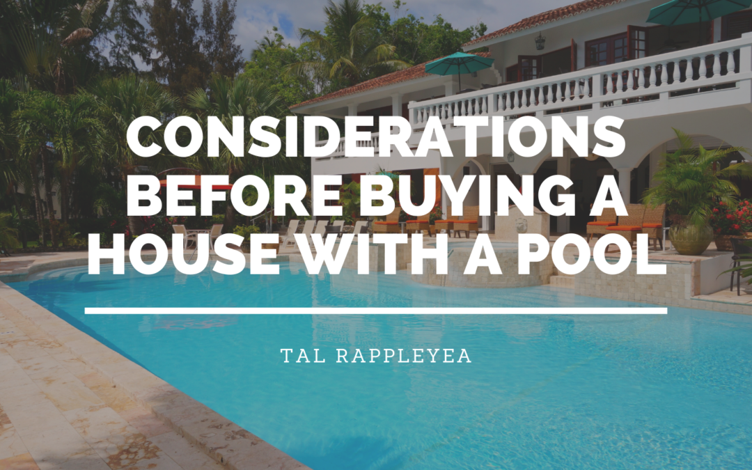 Considerations Before Buying A House With A Pool