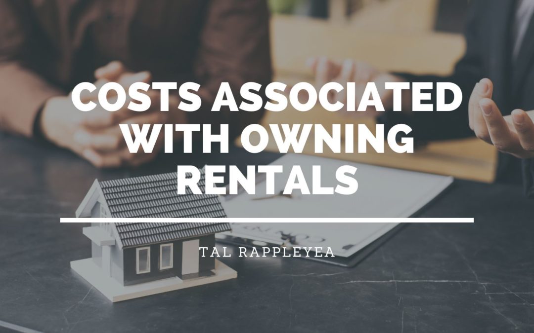 Costs Associated With Owning Rentals