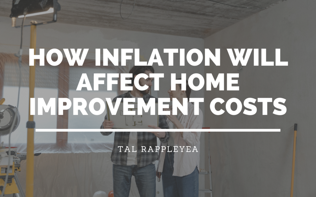 How Inflation will Affect Home Improvement Costs