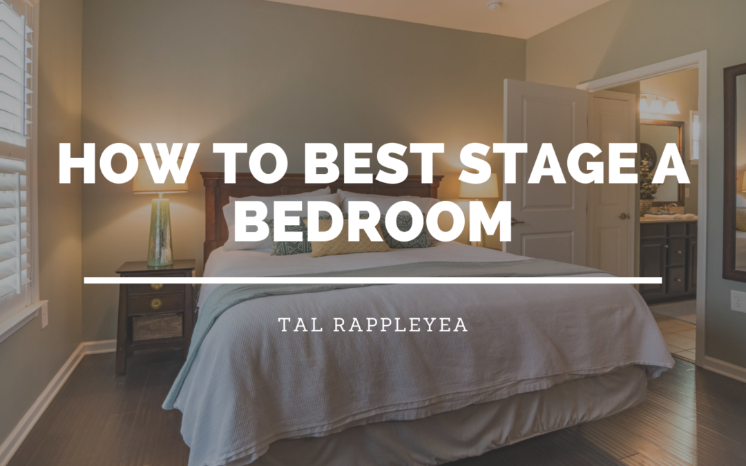 How to Best Stage a Bedroom