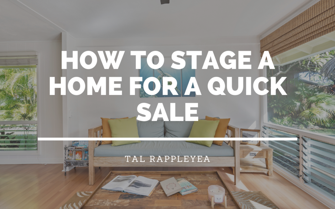 How to Stage a Home for a Quick Sale
