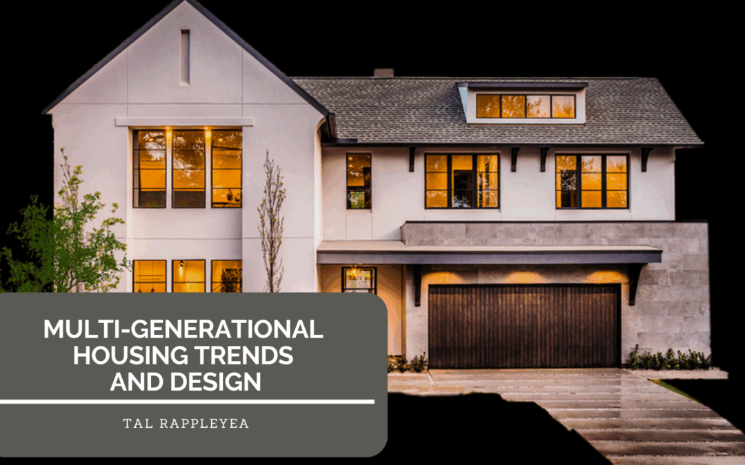 Multi-Generational Housing Trends and Design