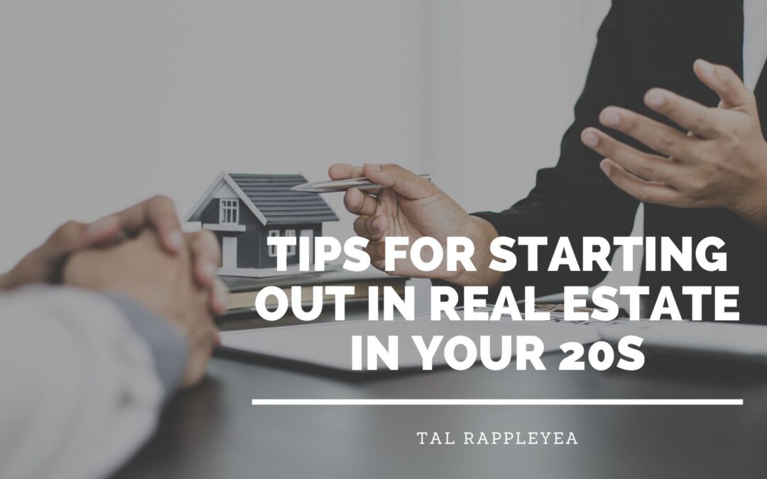 Tips for Starting Out in Real Estate in Your 20s