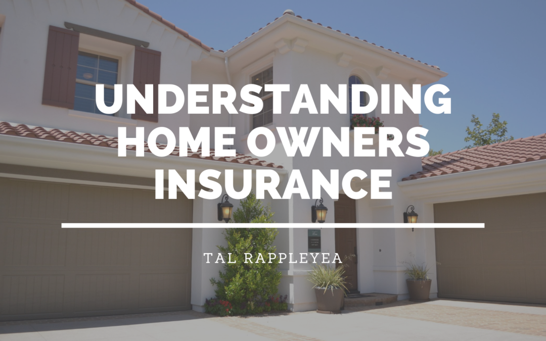 Understanding Home Owners Insurance